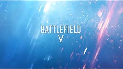 Battlefield V Beta killcam + BF1 extras.