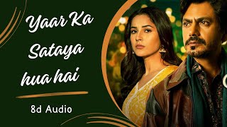 Download lagu Yaar Ka Sataya Hua Hai | B Praak | Nawazuddin Siddiqui | Shehnaaz Gill | Jaani | Surround Sound.