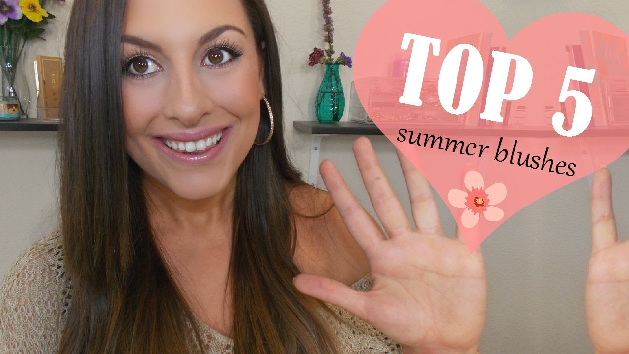 TOP 5 Summer Blushes║+ Swatches (Affordable)