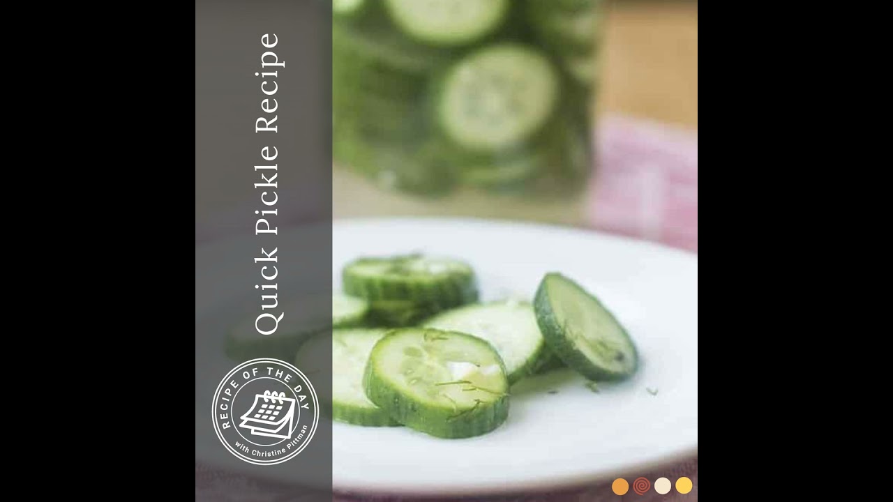 Quick Pickle Recipe