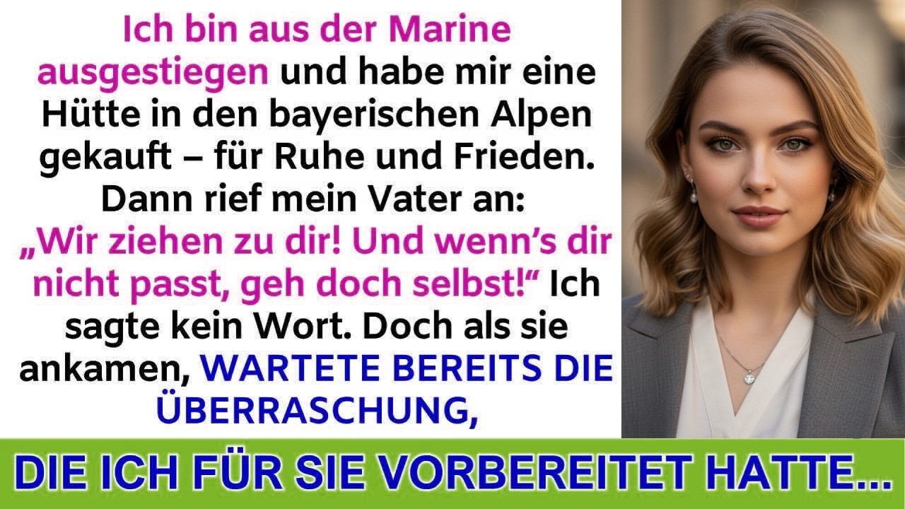Mein Vater befahl mir, sie einziehen zu lassen – aber mit meiner Reaktion rechnete er nicht...