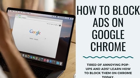 How to Block Ads or Third-Party Cookies in Chrome