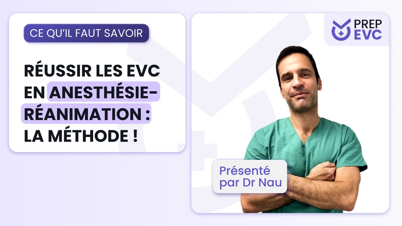 EVC Anesthésie-Réanimation : la méthode pour réussir la PAE en 2026 ...