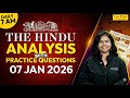 The Hindu Newspaper Analysis | 7 Jan 2026 | The Hindu Analysis for CLAT 2027 & Other Exams