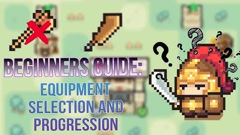BEGINNERS GUIDE: EQUIPMENT SELECTION AND PROGRESSION | NINETY THOUSAND ACRES
