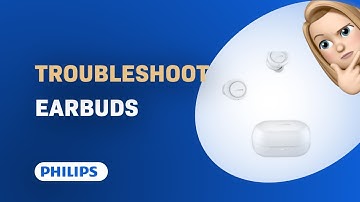 How to Troubleshoot Philips TAT1215 Earbuds