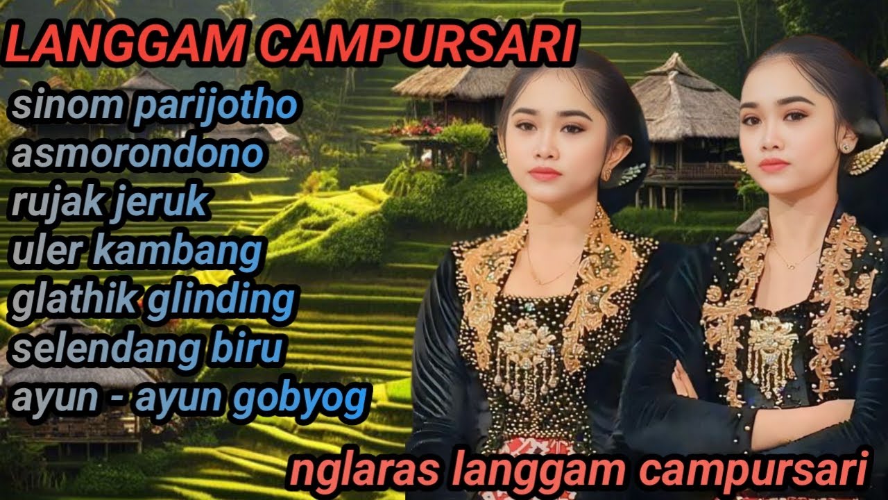 NGLARAS LANGGAM CAMPURSARI ~ SINOM PARIJOTHO ~ ASMORONDONO ~