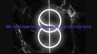 The Only Shifting Subliminal You Will Ever Need! Reprogram your mind to shift on command!