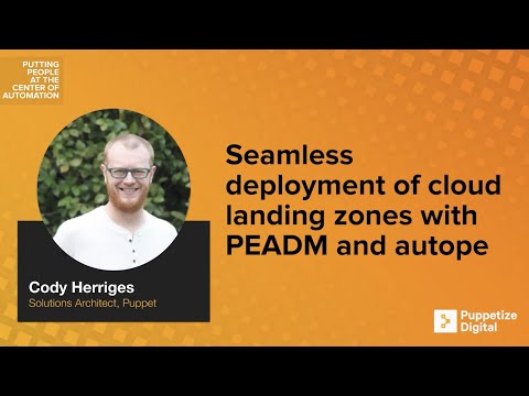Seamless deployment of cloud landing zones with PEADM and autope