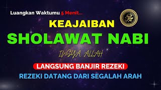 AWALIN HARI ANDA DENGAN SHOLAWAT JIBRIL 1000X  PELANCAR REZEKI DARI SEGALA PENJURU PALING MUSTAJAB