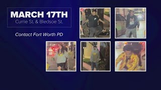Fort Worth police looking for 5 people in connection to West 7th shooting