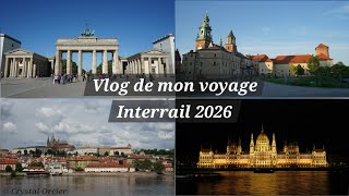 Vlog de mon voyage Interrail 2026