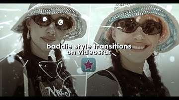 badass style transitions #3 | videostar tutorial