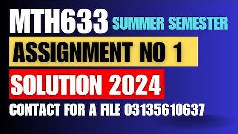 Mth633 assignment 1 solution 2024/mth633 assignment no 1 summer smeter 💯