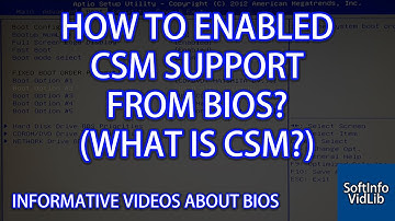 How to Enable CSM Support from BIOS? (What is CSM?)