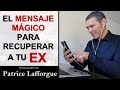 El Mensaje MÁGICO Para Recuperar A Tu EX - Frases Para EX