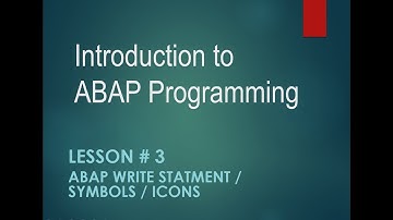 Introduction to SAP ABAP Programming | Lesson 3 | sap abap Tutorial | ABAP Write Statements |Symbols