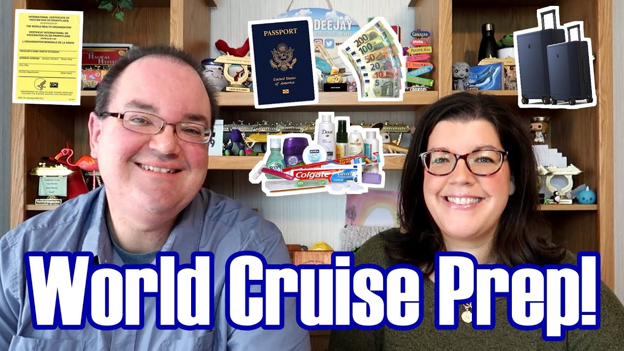 Preparing For Our First World Cruise! How Did We Prepare For The 133-Day Pole-To-Pole Grand Voyage?