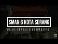 Profil sman 6 kota serang