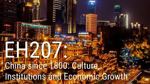 EH207 - China since 1800: Culture, Institutions, and Economic Growth - DayDayNews