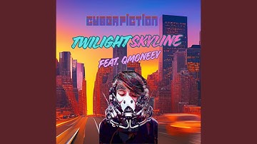 Cyber Fiction (feat. Qmoneey)