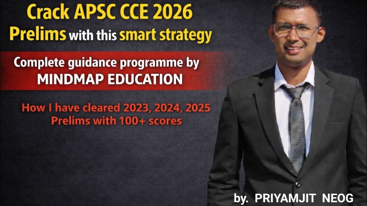 TARGET APSC Prelims 2026|| এনেকৈ প্ৰস্তুতি কৰিলে সফলতা নিশ্চিত || Complete Guidance Series