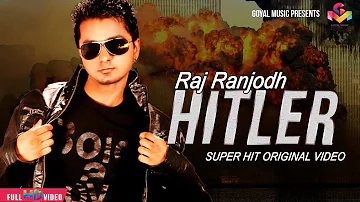 Raj Ranjodh - Birgi Veerz - Hitler Full Song HD - Goyal Music - New Punjabi Song 2020