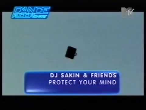 DJ SAKIN &  FRIENDS - PROTECT YOUR MIND (LANGE REMIX)