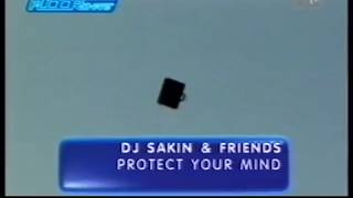 DJ SAKIN &  FRIENDS - PROTECT YOUR MIND (LANGE REMIX)