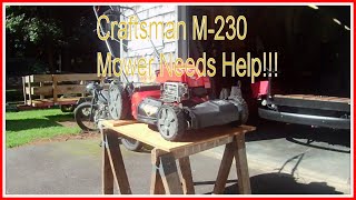 Making a Craftsman M230 mower like new again