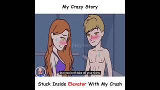 Stuck Inside Elevator With My Crush