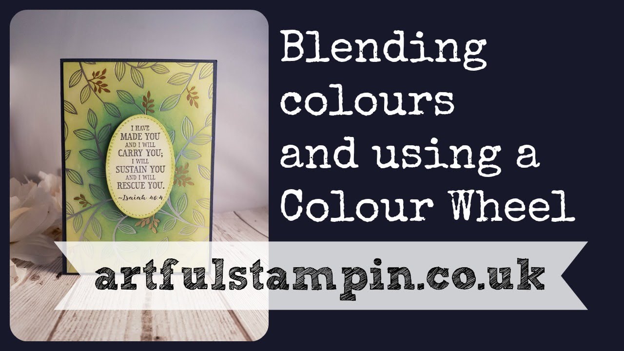 {Blending Stampin' Up! colours and using a Colour Wheel} YouTube