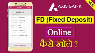 Axis bank fixed deposit online कैसे खोले? || Axis Bank Fixed deposit online opening process in hindi