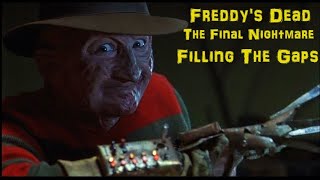 Filling The Gaps Freddys Dead The Final Nightmare