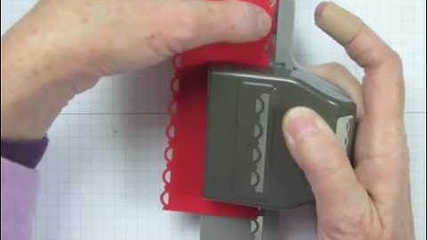 How to Use the Scallop Trim Border Punch.m4v