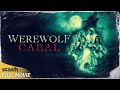 Werewolf cabal  supernatural horror  full movie  cult worshippers