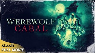 Werewolf Cabal | Supernatural Horror | Full Movie | Cult Worshippers