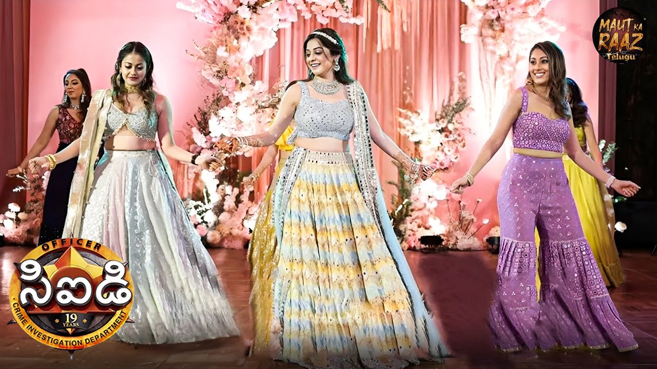 దయా పెళ్లిలో శ్రేయ, పూర్వి, తారిక డ్యాన్స్ చేశారు | CID New Episode 2025 | Latest Episode | CID 2