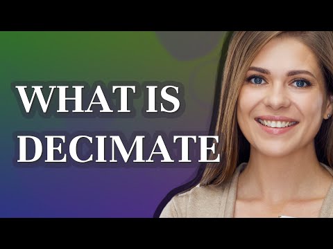 Decimate | meaning of Decimate