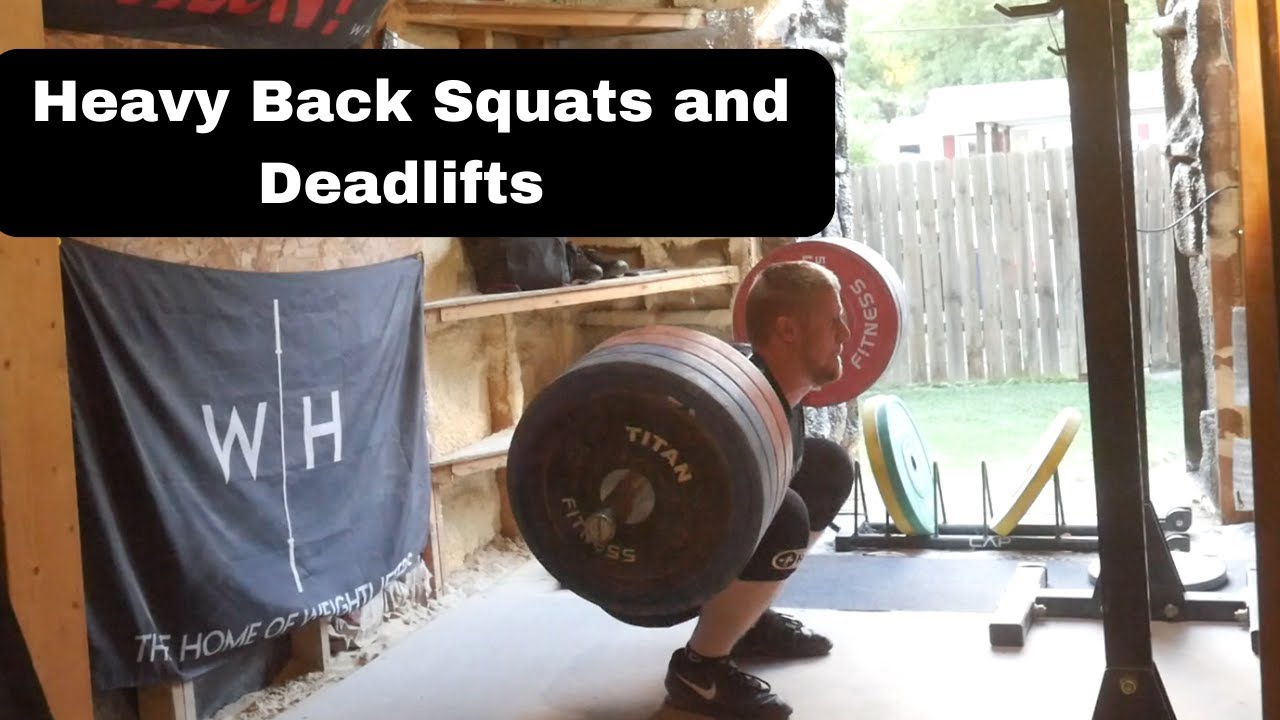 Heavy Back Squat and Deadlift Weightlifting Training YouTube
