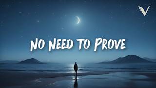 No Need to Prove — Emotional Chill × Uplifting Future Bass × Dreamy Ambient | VUNARE MUSIC