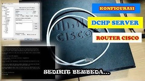 Cara Setting DHCP Server pada Router Cisco