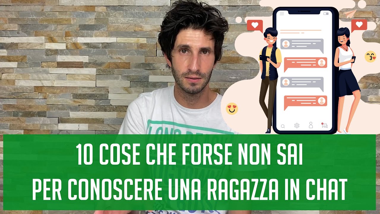 Come Iniziare A Chattare Con Una Ragazza Che Non Conosci