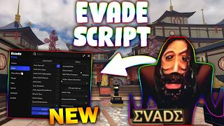 *NEW* Evade Script (PASTEBIN 2026) ( GODMODE, INSTA REVIVING, INF EVADE, FULL BRIGHT)