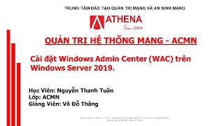ACMN | Cài đặt Windows Admin Center (WAC) trên Windows Server 2019.