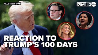 Lawmakers react to Trump's first 100 days in office of second term
