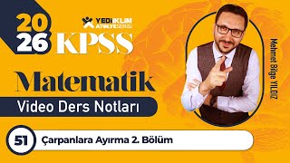51 - Çarpanlara Ayırma 2. Bölüm - Mehmet Bilge Yildiz