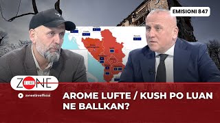 Arome Lufte / Kush po luan ne Ballkan? - Zone e Lire