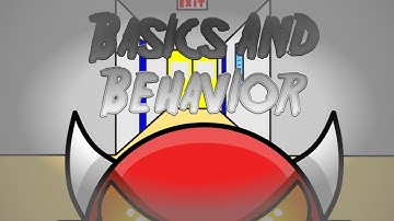 Basics And Behavior (Extreme Demon Layout) [Blue Version] - Geometry Dash 2.11