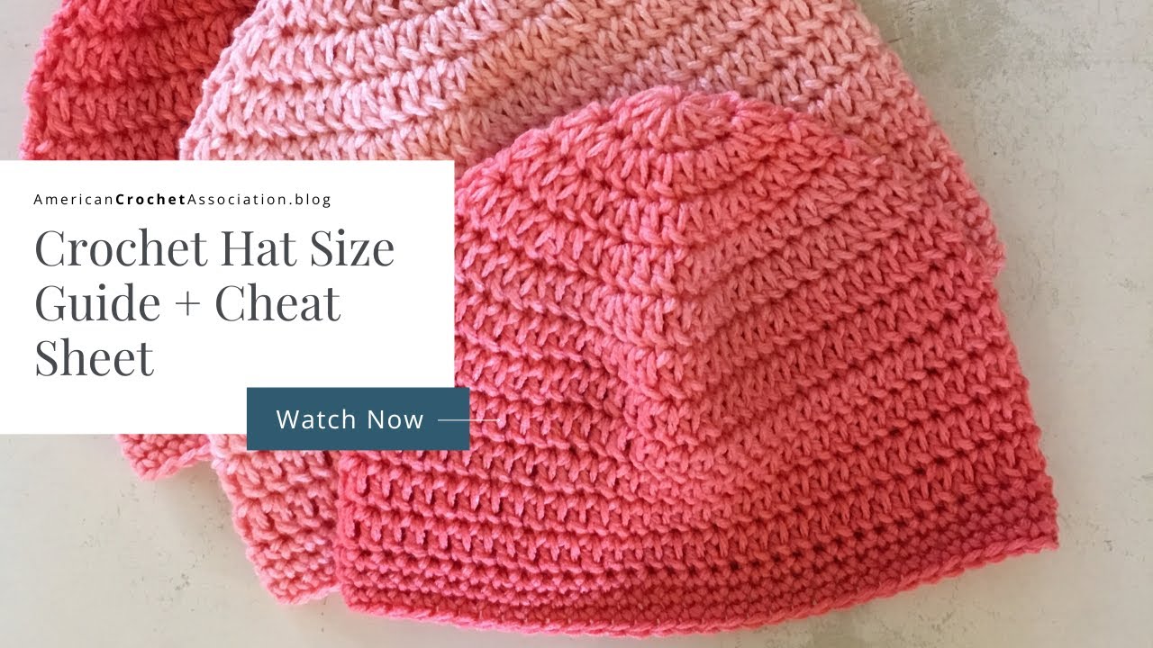 Crochet Hat Size Guide 